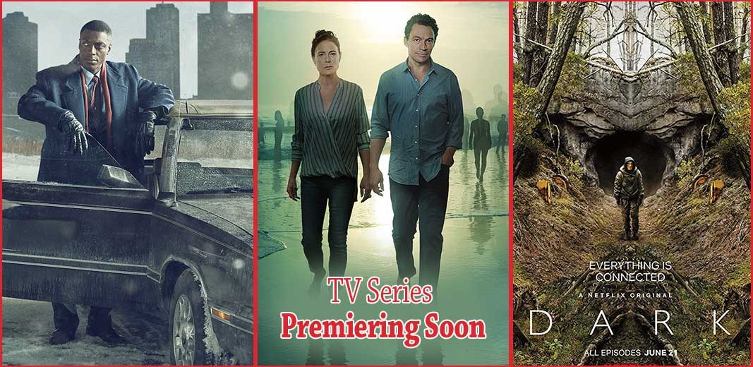 7 Must Watch TV Series Premiering Soon