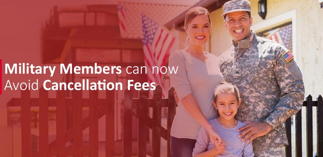 Military members can now avoid cancellation fees