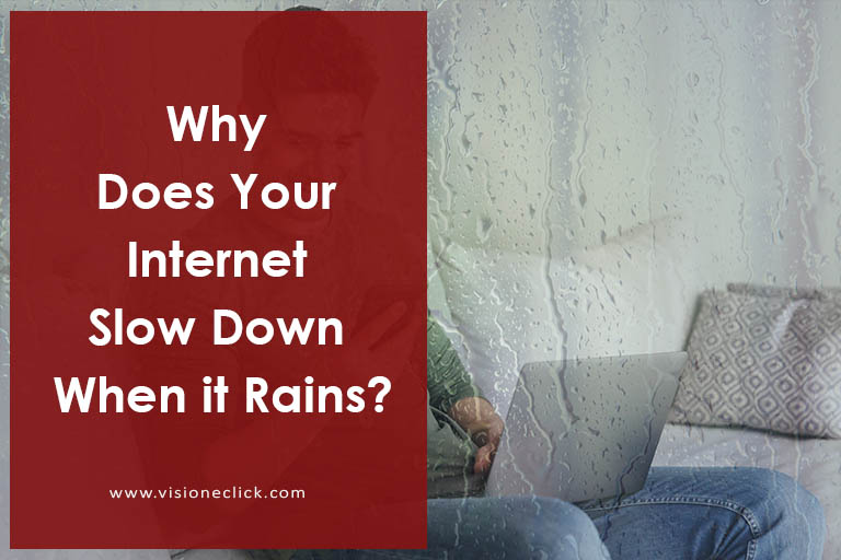 internet slow down when it rains