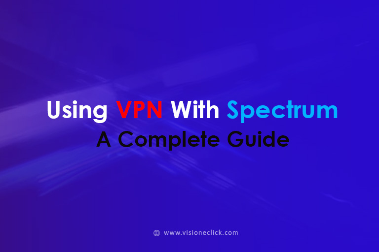 using VPN with Spectrum