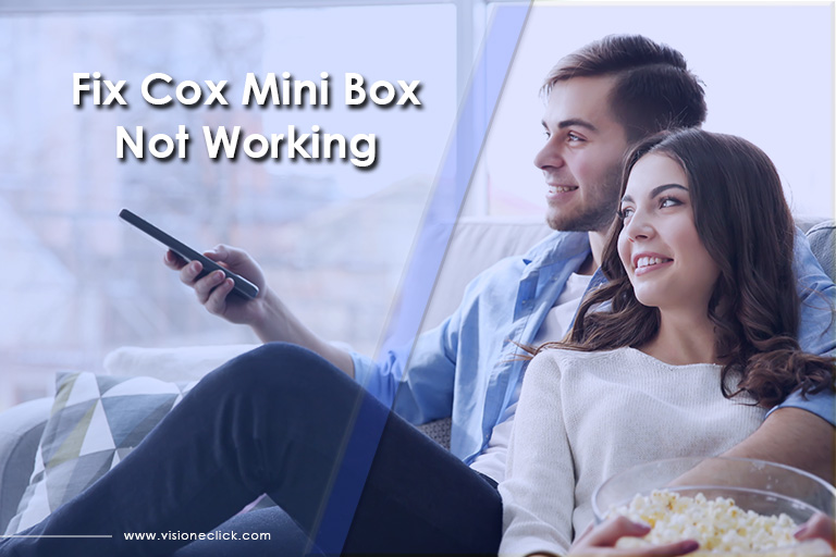 Ways To Fix Cox Mini Box Not Working