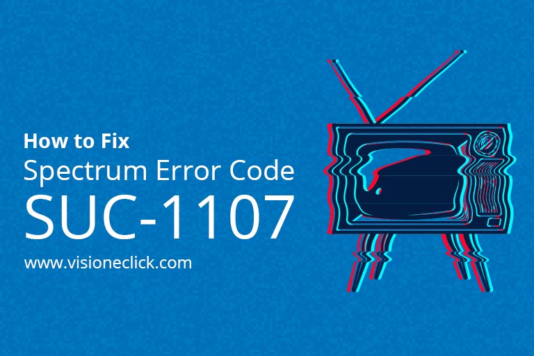 How to Fix Spectrum Error CodeSUC1107