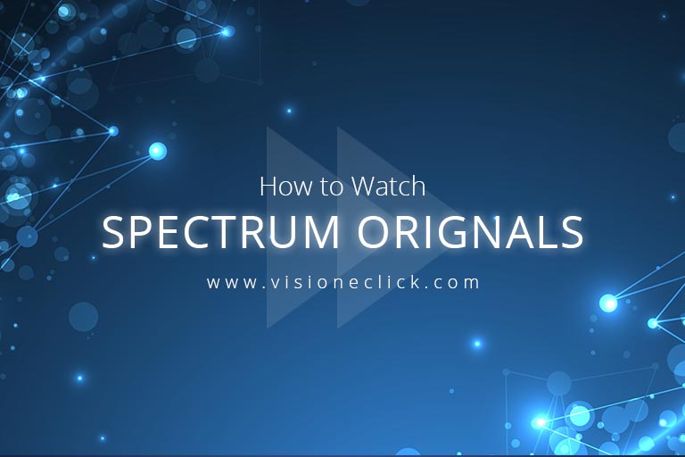 How to watch Spectrum Originals