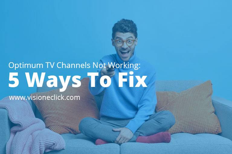 Fix Optimum TV channels not working