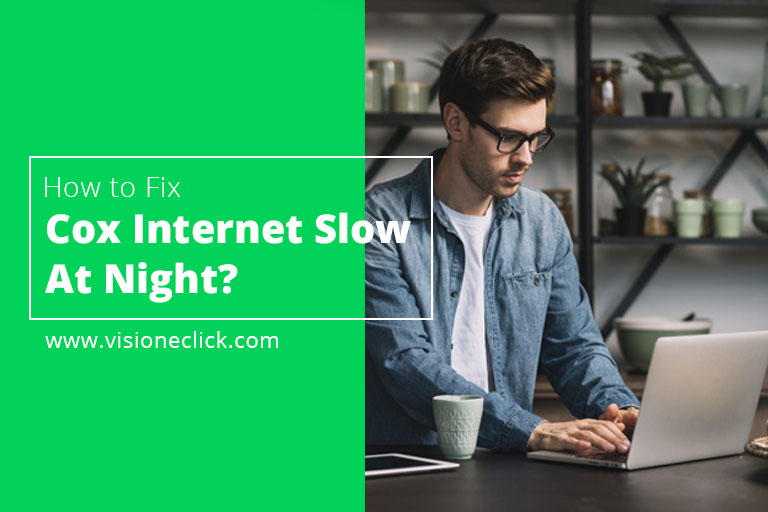 fix cox internet slow at night