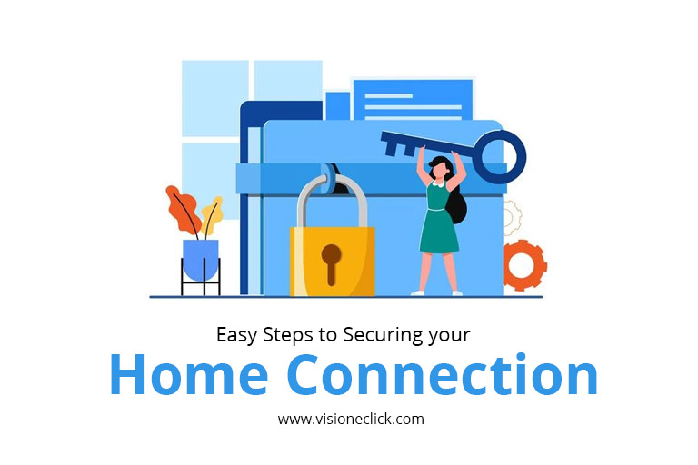 easy steps to securing your home connection