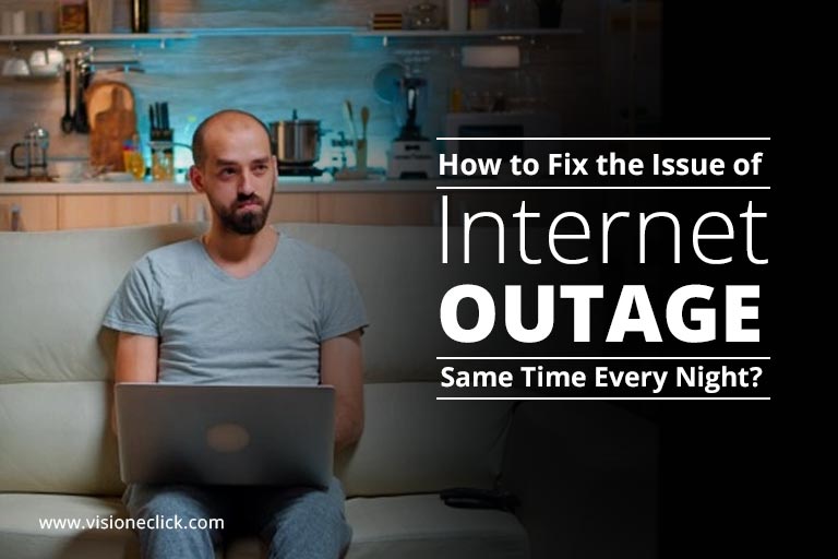 how to fix internet outage issue same time every night